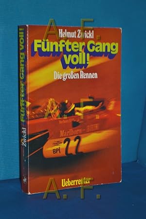 Seller image for Fnfter Gang voll : die grossen Rennen for sale by Antiquarische Fundgrube e.U.