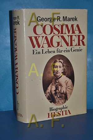 Bild des Verkufers fr Cosima Wagner : ein Leben fr ein Genie [Aus d. Amerikan. bertr. von Dorothee Dummer] zum Verkauf von Antiquarische Fundgrube e.U.