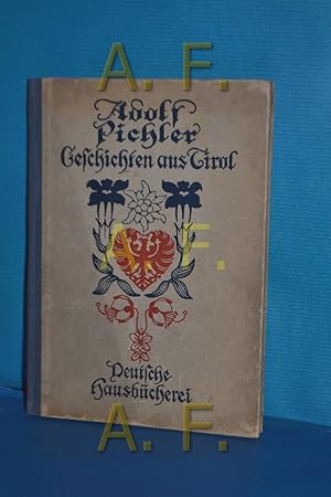 Imagen del vendedor de Geschichten aus Tirol, Deutsche Hausbcherei (Band 83) a la venta por Antiquarische Fundgrube e.U.