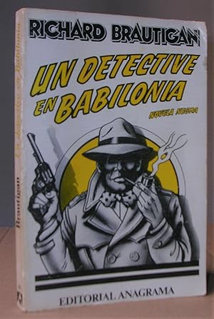 UN DETECTIVE EN BABILONIA. Novela negra. Traducción de Kosián Masoliver.