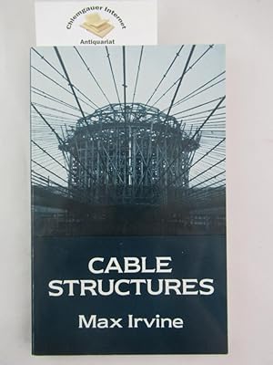 Cable Structures. Originally published: The MIT Press Series in Structural Mechanics (1981)