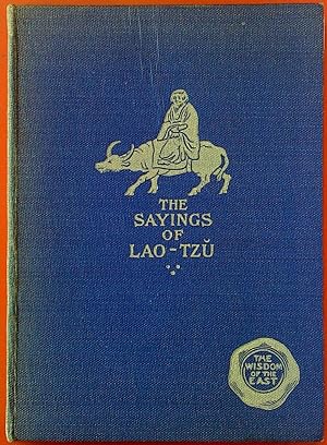 Bild des Verkufers fr Wisdom Of The East. The Sayings Of Lao Tzu zum Verkauf von biblion2