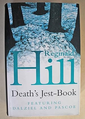 Death's Jest-Book First edition. A Dalziel and Pascoe story