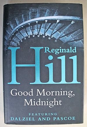 Good Morning Midnight First edition. A Dalziel and Pascoe story.