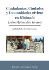 Imagen del vendedor de Ciudadanías, Ciudades y Comunidades Cívicas en Hispania: (de los Flavios a los Severos) a la venta por Agapea Libros