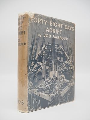 Imagen del vendedor de Forty-Eight Days Adrift: The Voyage of the Neptune II from Newfoundland to Scotland. a la venta por ROBIN SUMMERS BOOKS LTD