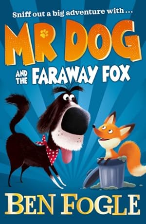 Imagen del vendedor de Mr Dog and the Faraway Fox a la venta por GreatBookPrices