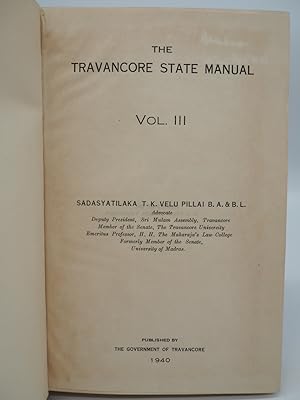 Seller image for The Travancore State Manual, Vol. 3. for sale by ROBIN SUMMERS BOOKS LTD