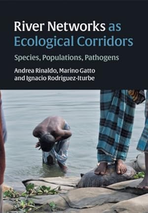 Seller image for River Networks As Ecological Corridors : Species, Populations, Pathogens for sale by GreatBookPricesUK