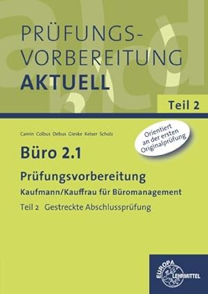 Imagen del vendedor de Bro 2.1 - Prfungsvorbereitung Teil 2: Teil 2 Gestreckte Abschlussprfung a la venta por unifachbuch e.K.