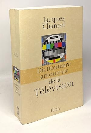 Dictionnaire amoureux de la Télévision
