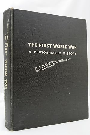 Imagen del vendedor de THE FIRST WORLD WAR. A PHOTOGRAPHIC HISTORY. EDITED WITH CAPTIONS AND AN INTRODUCTION BY LAURENCE STALLINGS. a la venta por Sage Rare & Collectible Books, IOBA