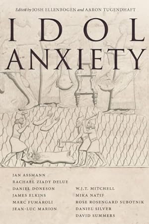 Imagen del vendedor de Idol Anxiety a la venta por GreatBookPrices