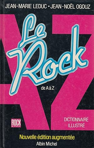 Seller image for Le Rock de A  Z - Dictionnaire illustr - for sale by Le Petit Livraire