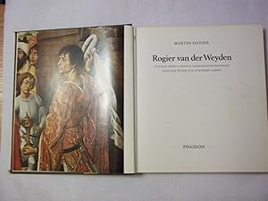 Seller image for Rogier Van Der Weyden: An Essay with a Critical Catalogue of Paintings Assigned to Him and to Robert Campin for sale by Carmarthenshire Rare Books