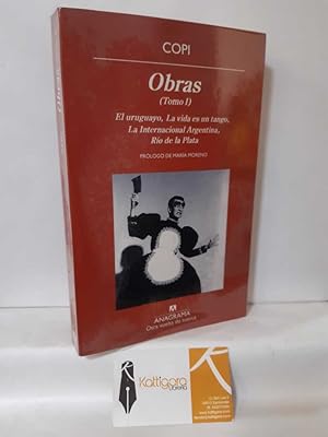 Imagen del vendedor de OBRAS (TOMO 1). EL URUGUAYO - LA VIDA ES UN TANGO - LA INTERNACIONAL ARGENTINA - RO DE LA PLATA a la venta por Librera Kattigara