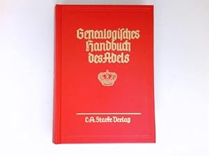 Genealogisches Handbuch des Adels. Genealogisches Handbuch der fürstlichen Häuser , Band XVI. (= ...