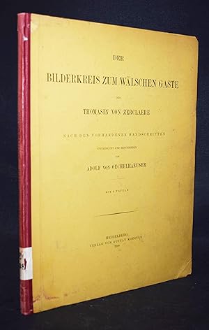 Der Bilderkreis zum Wälschen Gaste des Thomasin von Zerclaere. Nach den vorhandenen Handschriften...