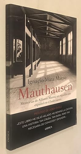 Imagen del vendedor de Mauthausen: Memorias de Alfonso Maeso, un republicano español en el holocausto (Spanish Edition) a la venta por Once Upon A Time