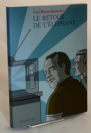Bild des Verkufers fr Retour de l'elephant (le) (Bande dessine) zum Verkauf von Libris Books