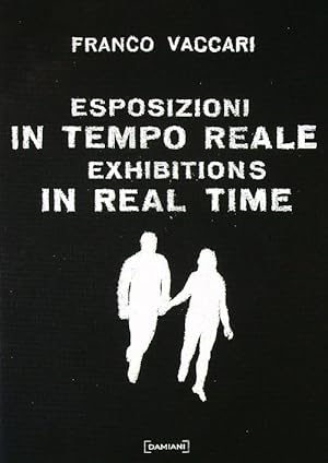 Bild des Verkufers fr Esposizioni in tempo reale. Ediz. illustrata zum Verkauf von Librodifaccia