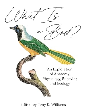 Bild des Verkufers fr What Is a Bird?: An Exploration of Anatomy, Physiology, Behavior, and Ecology zum Verkauf von moluna