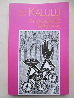 Kalulu und andere afrikanische Märchen. Zeichnungen von Barbara Rieder.