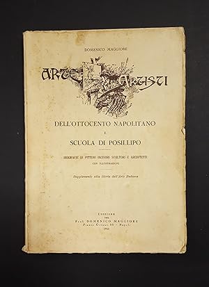 Maggiore Domenico. Arte e artisti dell'Ottocento napolitano e Scuola di Posillipo. Domenico Maggi...
