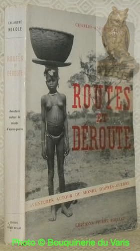 Image du vendeur pour Routes et droutes. Reportages. mis en vente par Bouquinerie du Varis