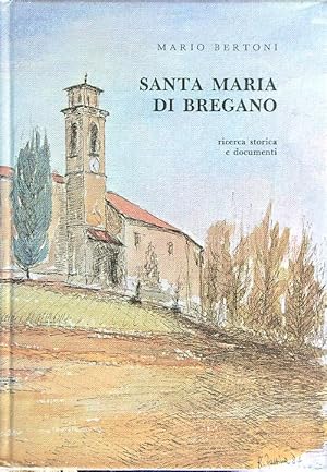 Seller image for Santa Maria di Bregano for sale by Librodifaccia