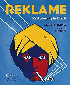 Seller image for Reklame / Advertising: Verfhrung in Blech / Enamelled Seductions for sale by artbook-service