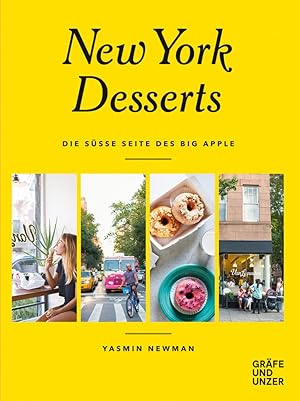 Seller image for New York Desserts: Die se Seite des Big Apple (Grfe und Unzer Einzeltitel) for sale by artbook-service