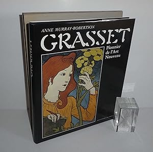 Grasset. Pionnier de l'Art Nouveau. Lausanne, Editions 24 Heures, 1981.