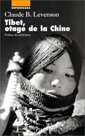 Image du vendeur pour Tibet otage de la Chine mis en vente par dansmongarage