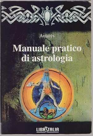 Immagine del venditore per Manuale pratico di astrologia - Antars venduto da libreria biblos