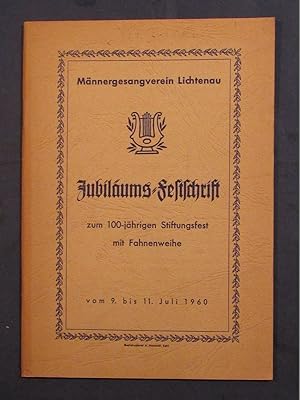 Hundert Jahre: 1860 - 1960. 100-jähriges Stiftungsfest mit Fahnenweihe des Männergesangvereins Li...