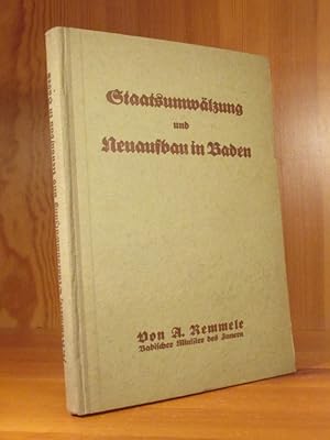 Staatsumwälzung und Neuaufbau in Baden. Ein Beitrag zur politischen Geschichte Badens 1914/24.