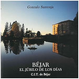 Béjar El Júbilo de los días