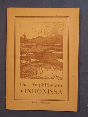 Das römische Amphitheater von Vindonissa (Windisch). Fremdenführer. Hrsg. von der gesellschaft Pr...