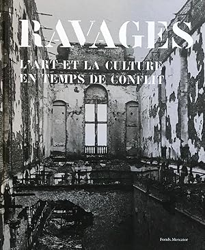 Seller image for Ravages. L Art et la Culture en temps de conflit for sale by Vasco & Co / Emilia da Paz