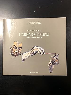 Seller image for Barbara Tutino. Assonanze piromantiche. Musumeci Editore 1993. for sale by Amarcord libri