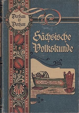 Imagen del vendedor de Schsische Volkskunde. Derham is Derham. KEIN REPRINT a la venta por Antiquariat Kastanienhof