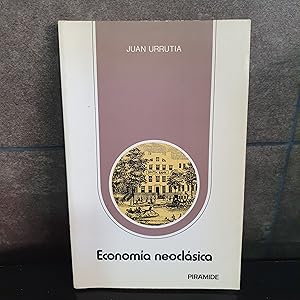 Immagine del venditore per Economa neoclsica. Juan Urrutia. venduto da Lauso Books