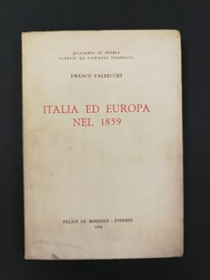 Immagine del venditore per Valsecchi Franco, Italia ed Europa nel 1859, Le Monnier, Firenze, 1965, 1 ed. venduto da Amarcord libri