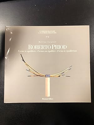 Seller image for Roberto Priod. Forme in uquilibrio - Formes en quilibre - Forms in equilibrium. Musumeci Editore 1994. for sale by Amarcord libri