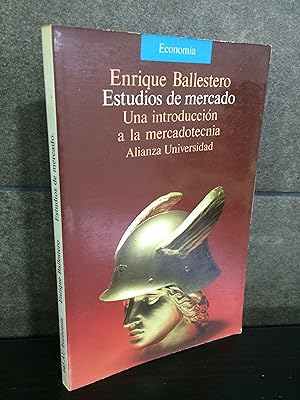 Imagen del vendedor de Estudios de Mercado : una introduccion a la mercadotecnia. Enrique Ballestero. a la venta por Lauso Books