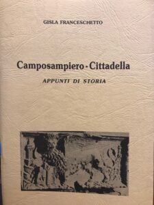 Seller image for CAMPOSAMPIERO CITTADELLA. APPUNTI DI STORIA for sale by AL VECCHIO LIBRO