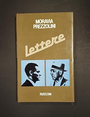 Moravia Alberto, Prezzolini Giuseppe. Lettere. Rusconi. 1982 - I