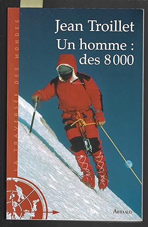 Un homme des 8000 (French Edition)