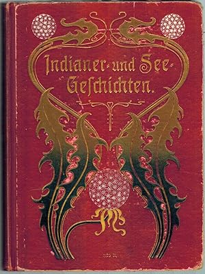 Indianer- und See-Geschichten. Für die Jugend frei nach Cooper und anderen erzählt von W. Fricke....